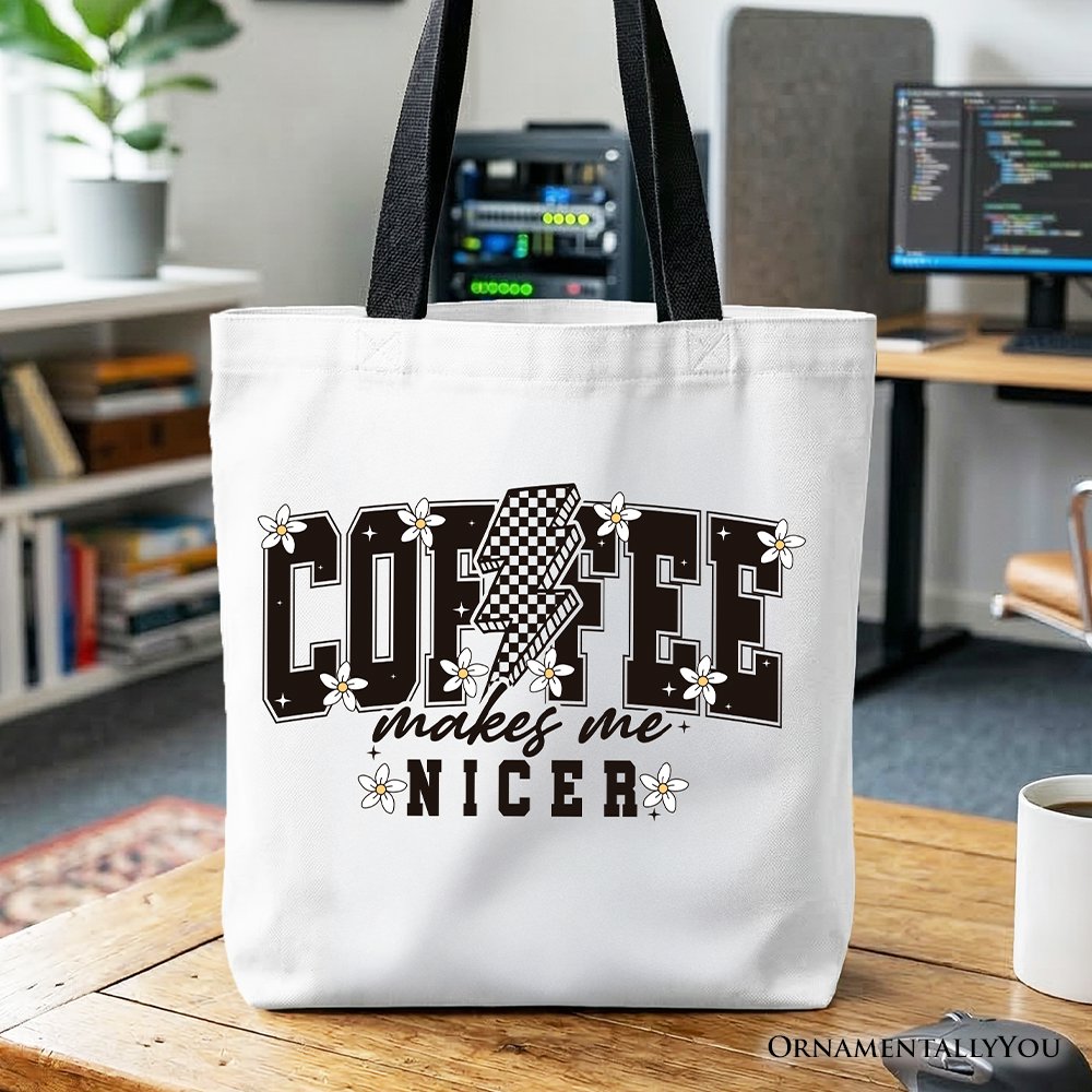 Coffee Makes Me Nicer Retro Tote Bag, Trendy Gift Shopper for Stylish Women and Caffeine Lovers Tote Bag OrnamentallyYou Black Handle 