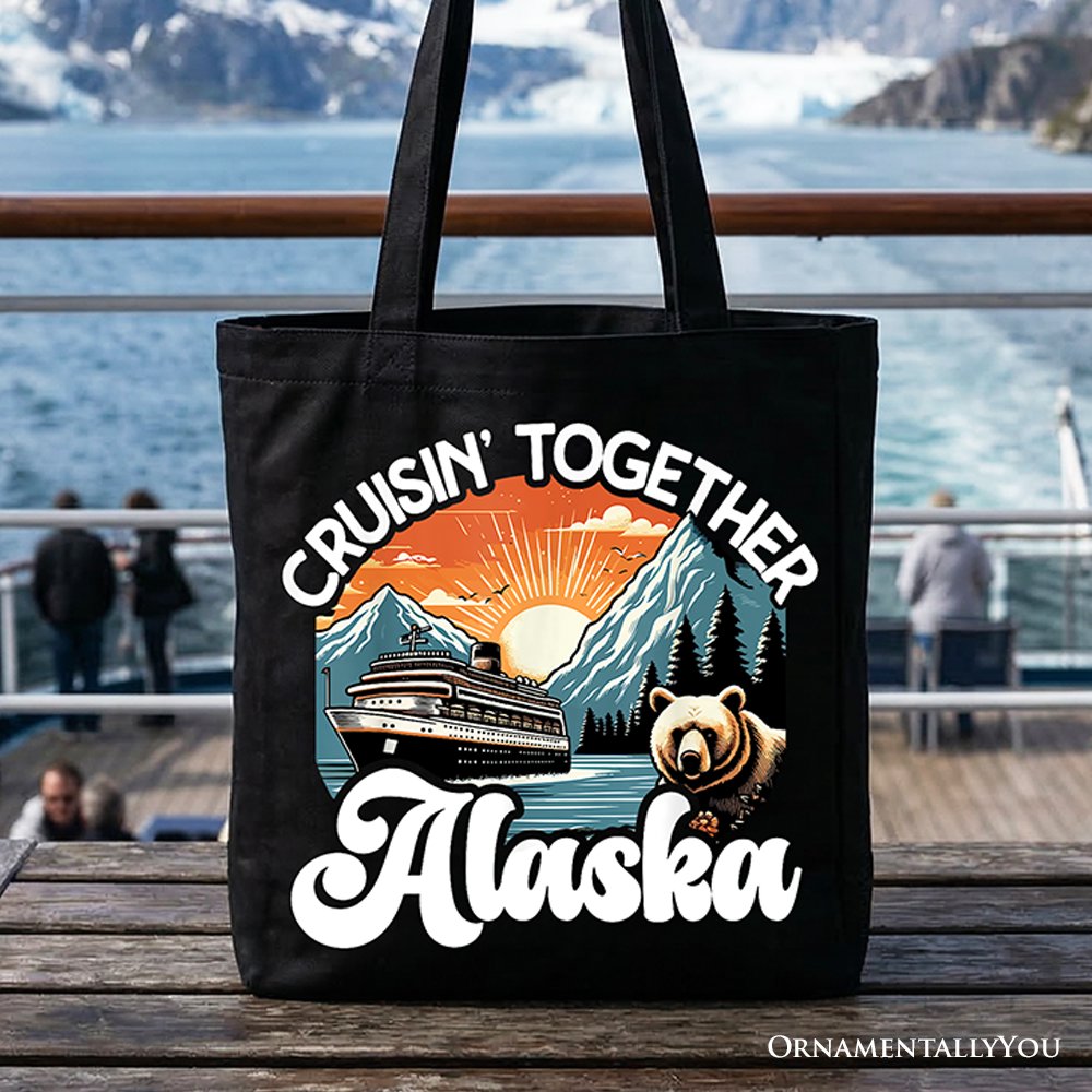 Cruisin' Together Alaska Tote Bag, Family Cruise Vacation Trip Gift Shopper Tote Bag OrnamentallyYou Black 
