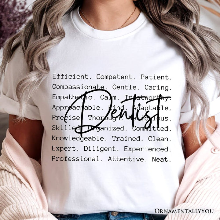 Dentist Definition T-Shirt, Dental Appreciation Words Tee T-Shirts OrnamentallyYou 