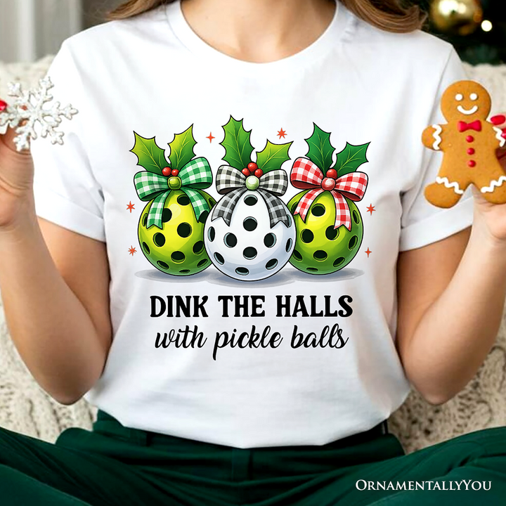 Dink The Halls with Pickle Balls T-Shirt, Funny Christmas Tee