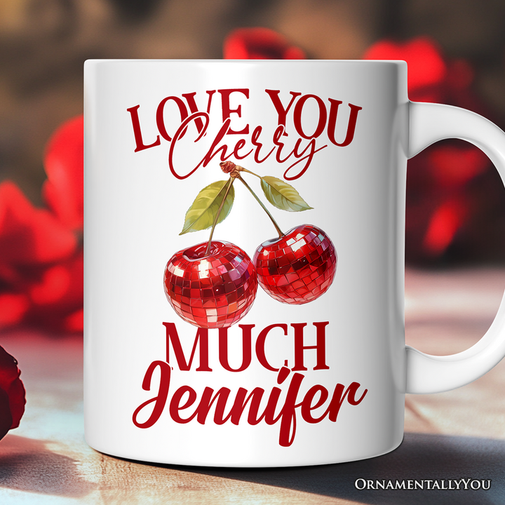 Disco Cherry Love You Cherry Much Personalized Mug, Aesthetic Gift With Custom Name