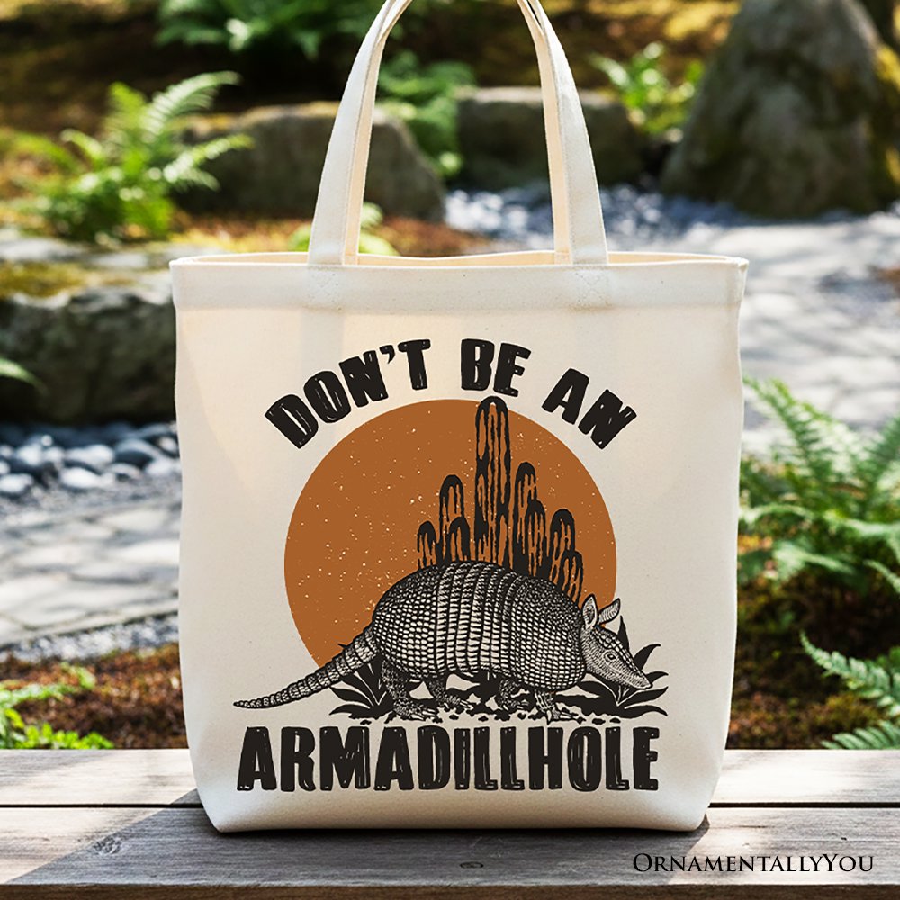 Don’t Be An Armadillhole Armadillo Canvas Tote Bag, Funny Western Animal Gift Shopper Tote Bag OrnamentallyYou Beige 