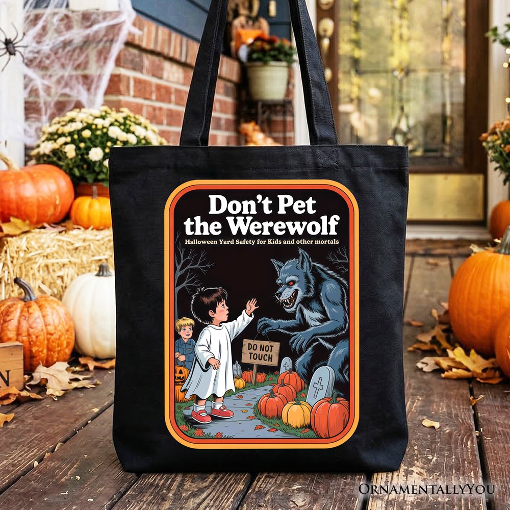Don't Pet the Werewolf Tote Bag, Retro Funny Halloween Gift Shopper Tote Bag OrnamentallyYou Black 