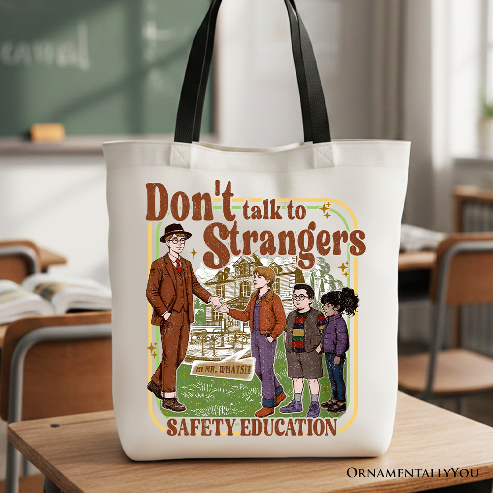 Don't Talk to Strangers Safety Education Tote Bag, Retro Funny Gift Shopper