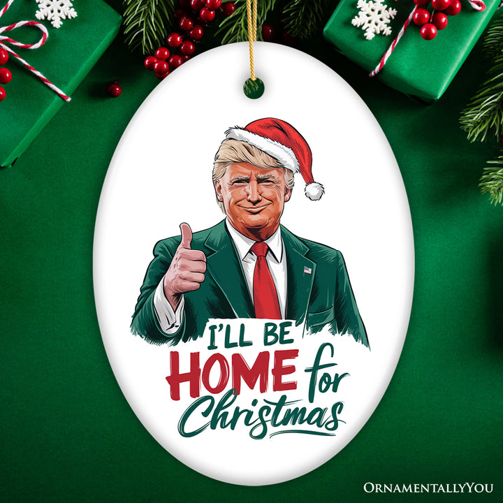 Donald Trump Coming Home Christmas Ornament, Proud American Gift