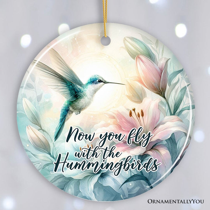 Ethereal Fly with the Hummingbirds Ornament, Remembrance Gift Ceramic Ornament OrnamentallyYou Circle 