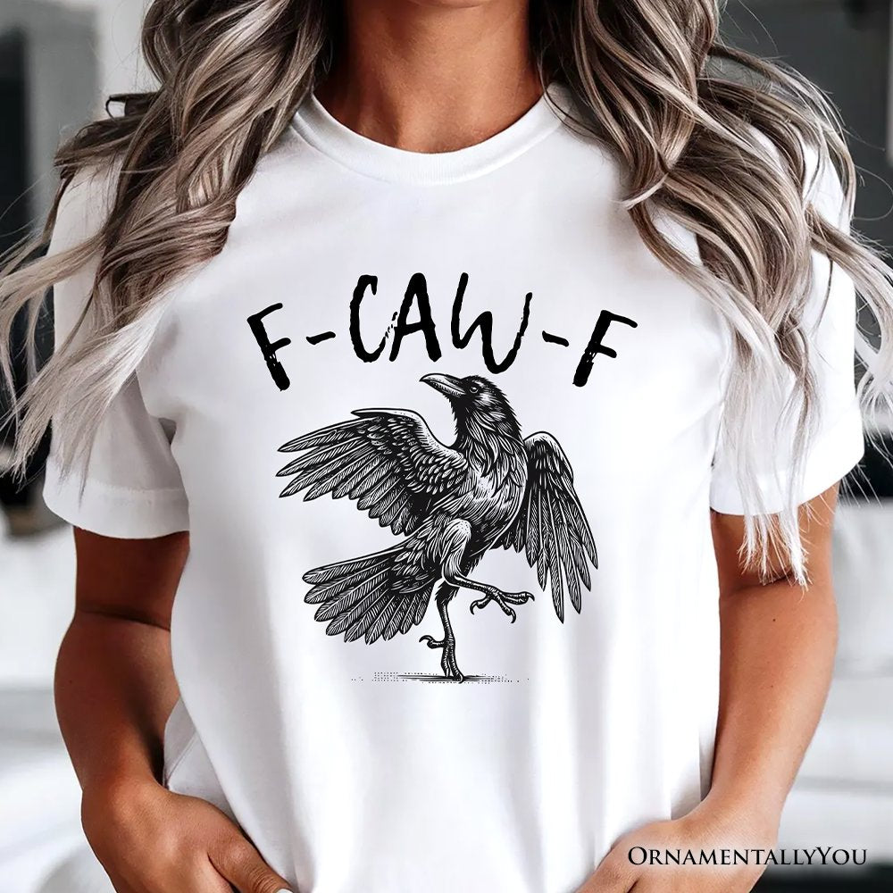 F-CAW-F Gothic Raven T-Shirt, Snarky Halloween Tee for Sassy Goths and Crow Lovers T-Shirts OrnamentallyYou 