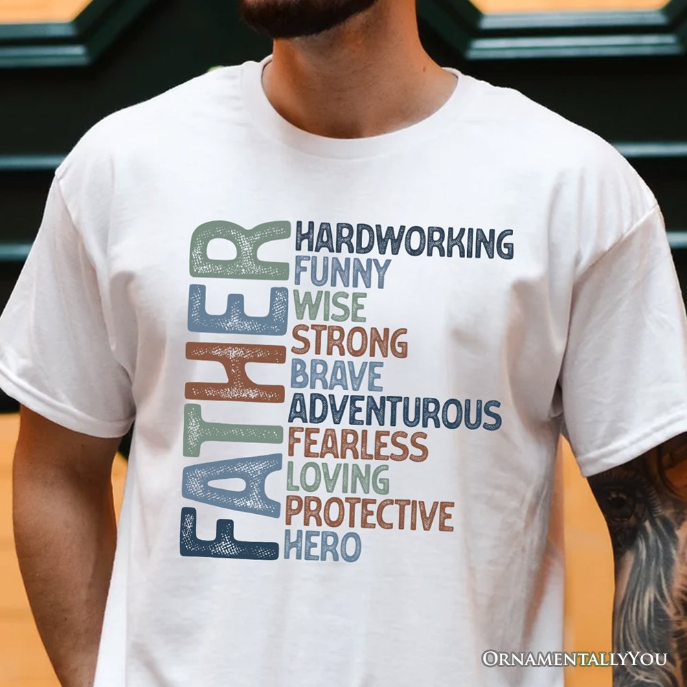 Father Definition T-Shirt, White and Natural Inspirational Tee for Hero Dad T-Shirts OrnamentallyYou 