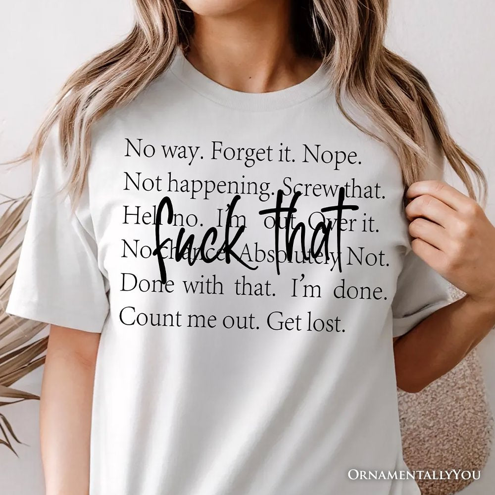Fed Up With It T-Shirt, Sarcastic Minimalist White Tee for Blunt Women T-Shirts OrnamentallyYou 