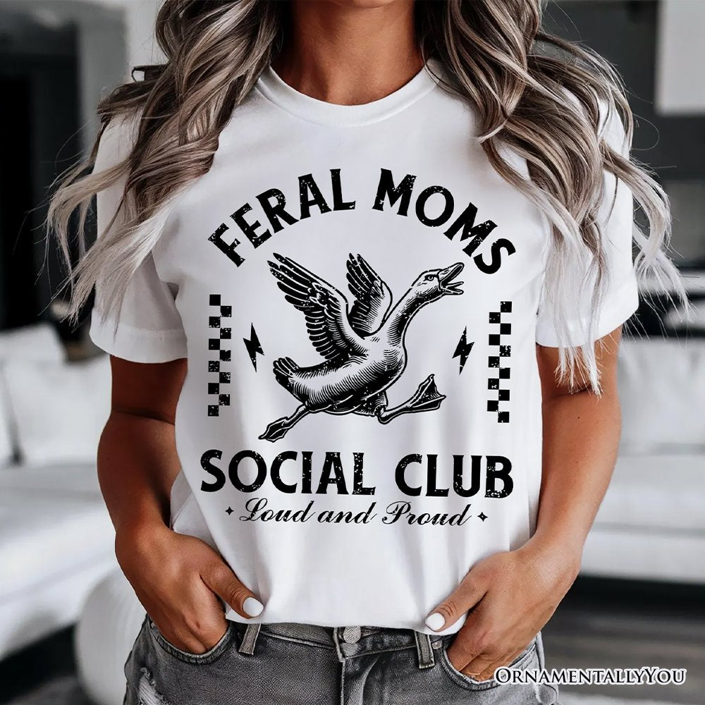 Feral Moms Social Club Goose T-Shirt, Funny White and Natural Tee for Loud and Proud Moms T-Shirts OrnamentallyYou 