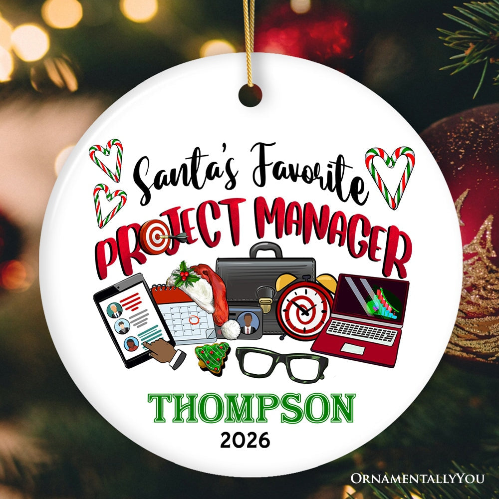 Festive Santa’s Favorite Project Manager Personalized Christmas Ornament, Business Team Coordinator and Leadership Recognition Gift Ceramic Ornament OrnamentallyYou Circle 