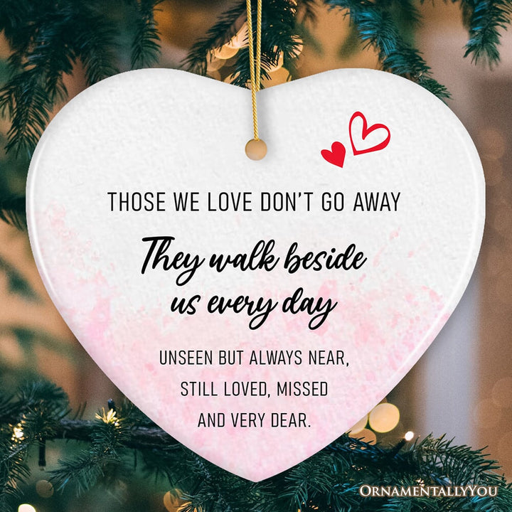 Forever by Our Side Ornament, Christmas Memorial Gift for Loved Ones Ceramic Ornament OrnamentallyYou Heart 