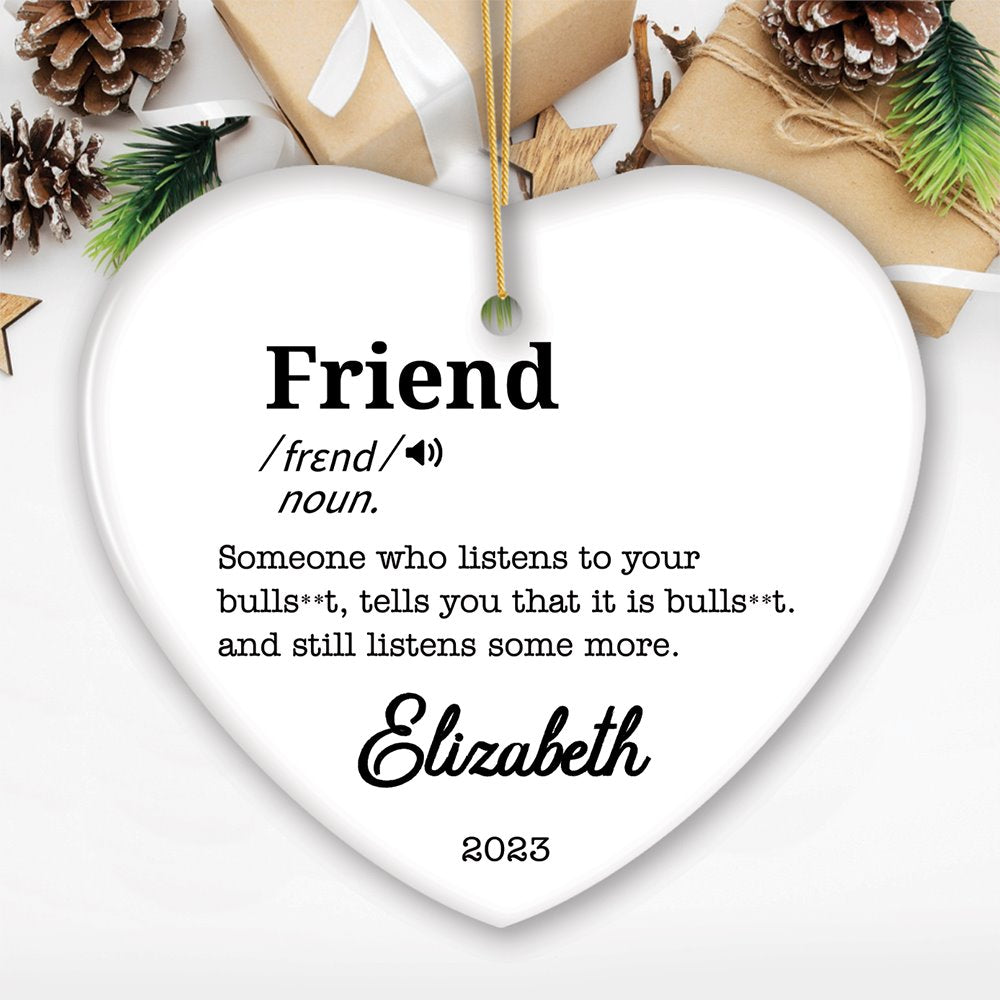 Friends Definition Personalized Gift, Funny Christmas Ornament for Bestfriends Ceramic Ornament OrnamentallyYou Heart 