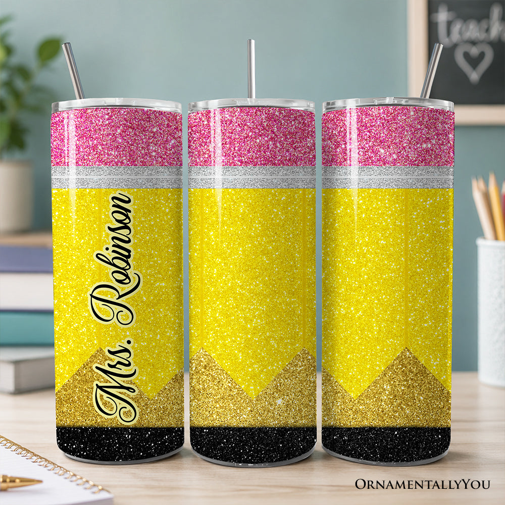 Glitter Pencil Design 20oz Personalized Tumbler With Lid and Stainless Steel Straw, School Teacher Gift Cup