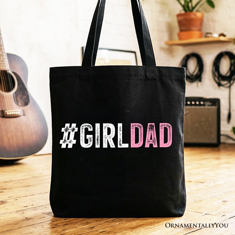 Hashtag Girl Dad Tote Bag, Gift Shopper for Proud Daughter's Father Tote Bag OrnamentallyYou Black 