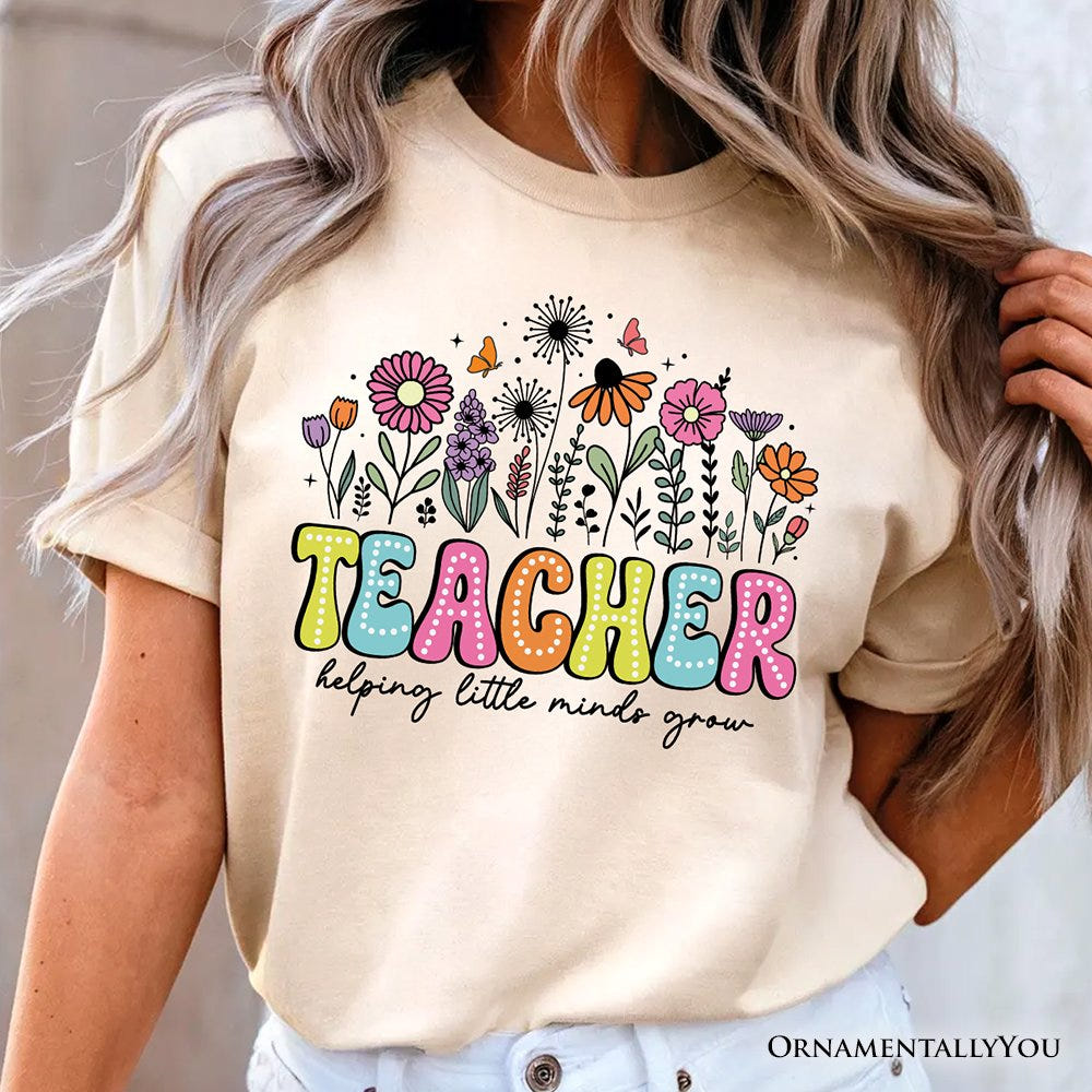 Helping Little Minds Grow Teacher T-Shirt, Floral Appreciation Tee T-Shirts OrnamentallyYou 