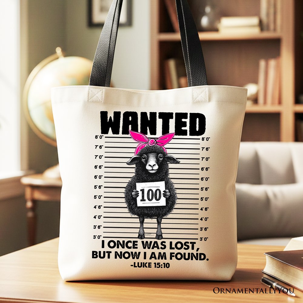 I Once Was Lost But Now I Am Found Luke 15:10 Christian Tote Bag, Wanted Black Sheep Gift Shopper Tote Bag OrnamentallyYou Black Handle 