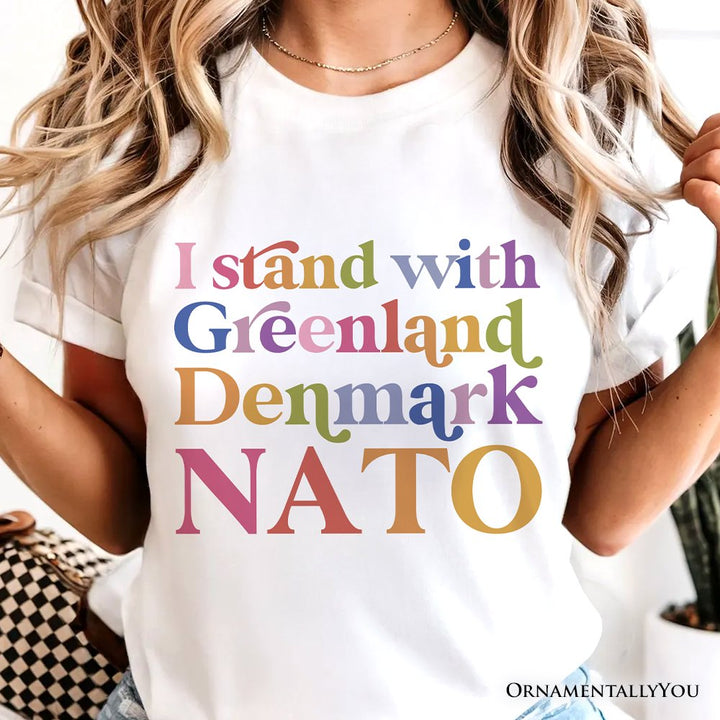 I Stand With Greenland Denmark NATO T-Shirt OrnamentallyYou 