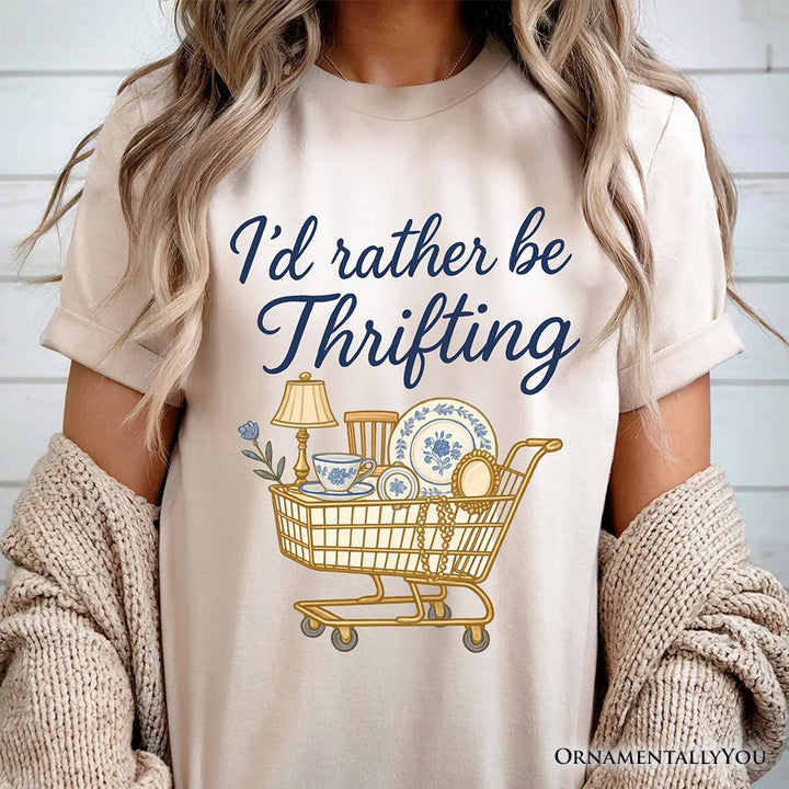 I’d Rather Be Thrifting T-Shirt, Vintage Thrift Shop Lover Tee T-Shirts OrnamentallyYou 