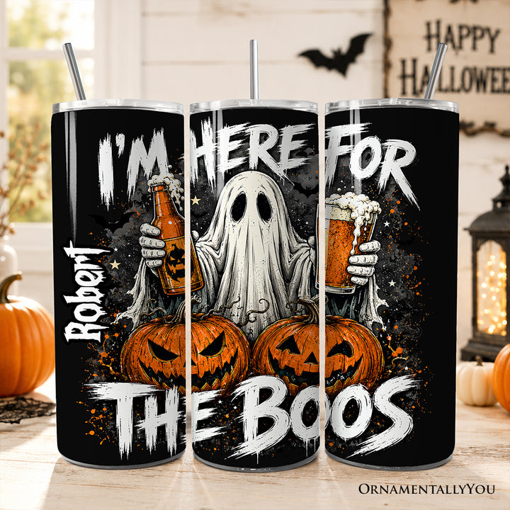 I'm Here for the Boos Ghost 20oz Personalized Tumbler With Lid and Stainless Steel Straw, Funny Halloween Beer Pumpkin Gift Cup