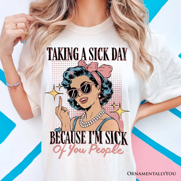 Taking a Sick Day T-Shirt, Retro Pop Art Woman Middle Finger Sarcastic White Tee for Fed Up Women T-Shirts OrnamentallyYou 