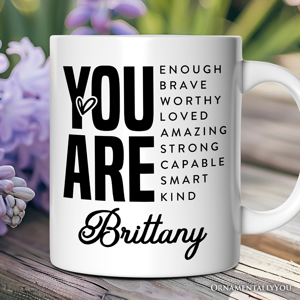 Inspirational Words Personalized Mug, Significant Other Gift With Custom Name