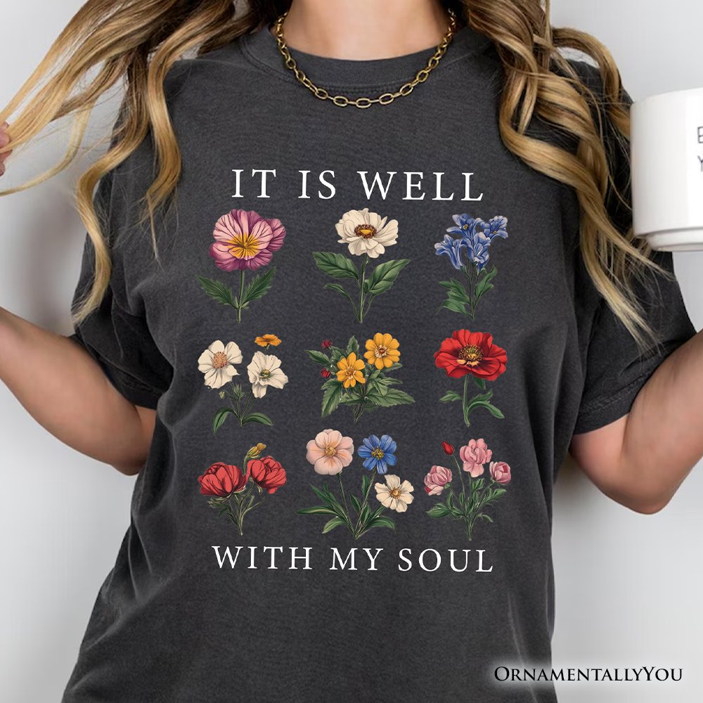 It Is Well With My Soul Christian Floral T-Shirt, Vintage Bible Verse Dark Tee T-Shirts OrnamentallyYou 