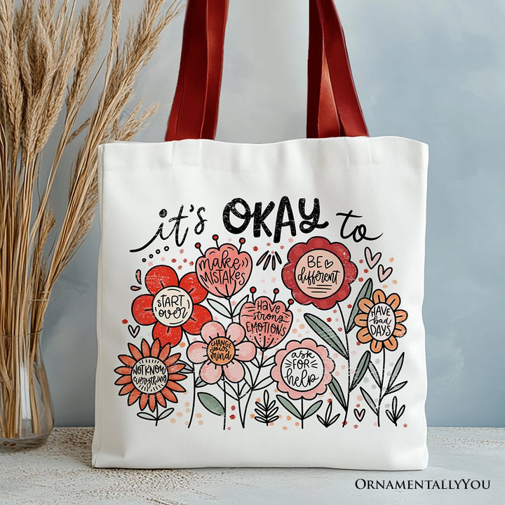 It's Okay Floral Affirmation Canvas Tote Bag, Boho Motivational Gift for Kind and Inspirational Women Tote Bag OrnamentallyYou 