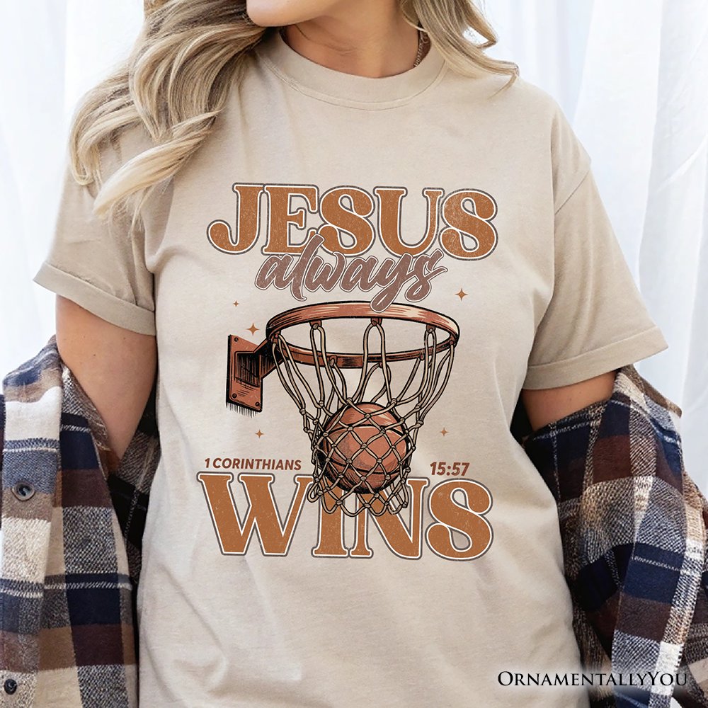 Jesus Always Wins Christian Basketball T-Shirt, Retro Motivational Bible Verse Tee T-Shirts OrnamentallyYou 
