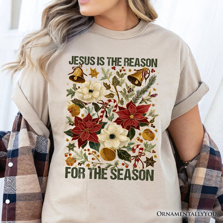 Jesus Is the Reason for the Season Floral Christmas T-Shirt, Holiday Christian Tee T-Shirts OrnamentallyYou 