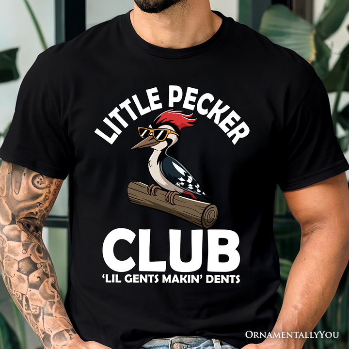 Little Pecker Club T-Shirt, Funny Sarcastic Woodpecker Tee
