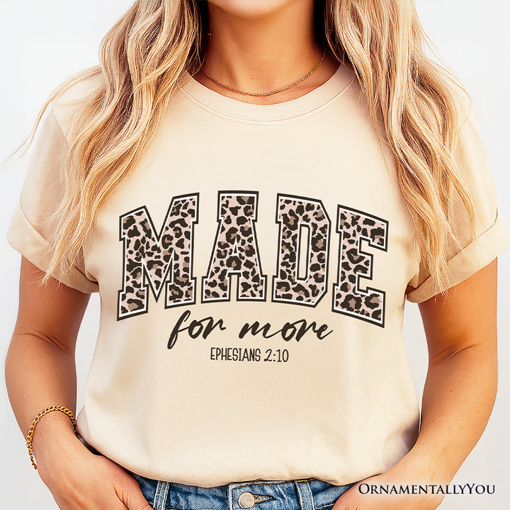 Made For More Christian T-Shirt, Ephesians 2:10 Leopard Faith Bible Verse Easter Tee