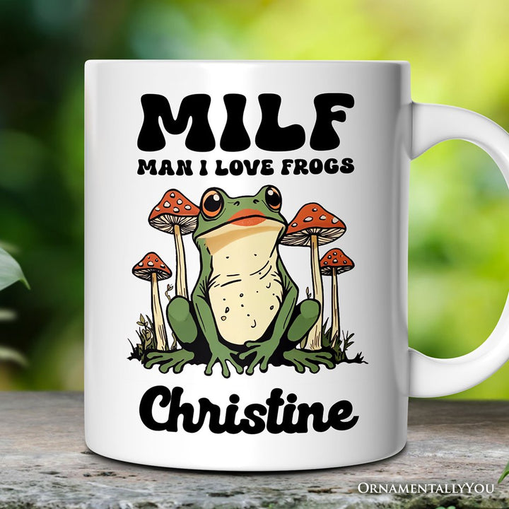Man I Love Frogs Personalized Mug, Mother Gift With Custom Name Personalized Ceramic Mug OrnamentallyYou 12oz Mug Customized 