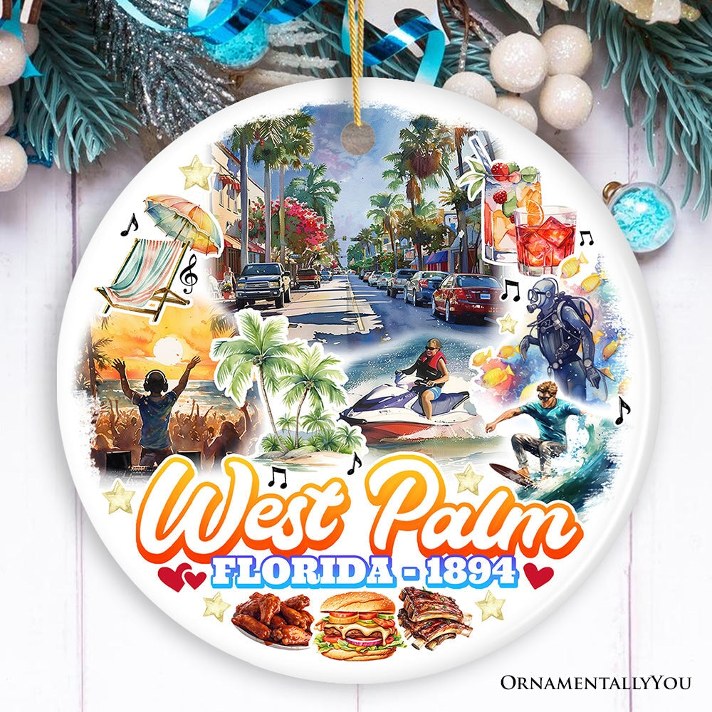 Marvelous West Palm Beach Florida Ornament, Artistic Paradise and Southern Souvenir Ceramic Ornament OrnamentallyYou Circle 