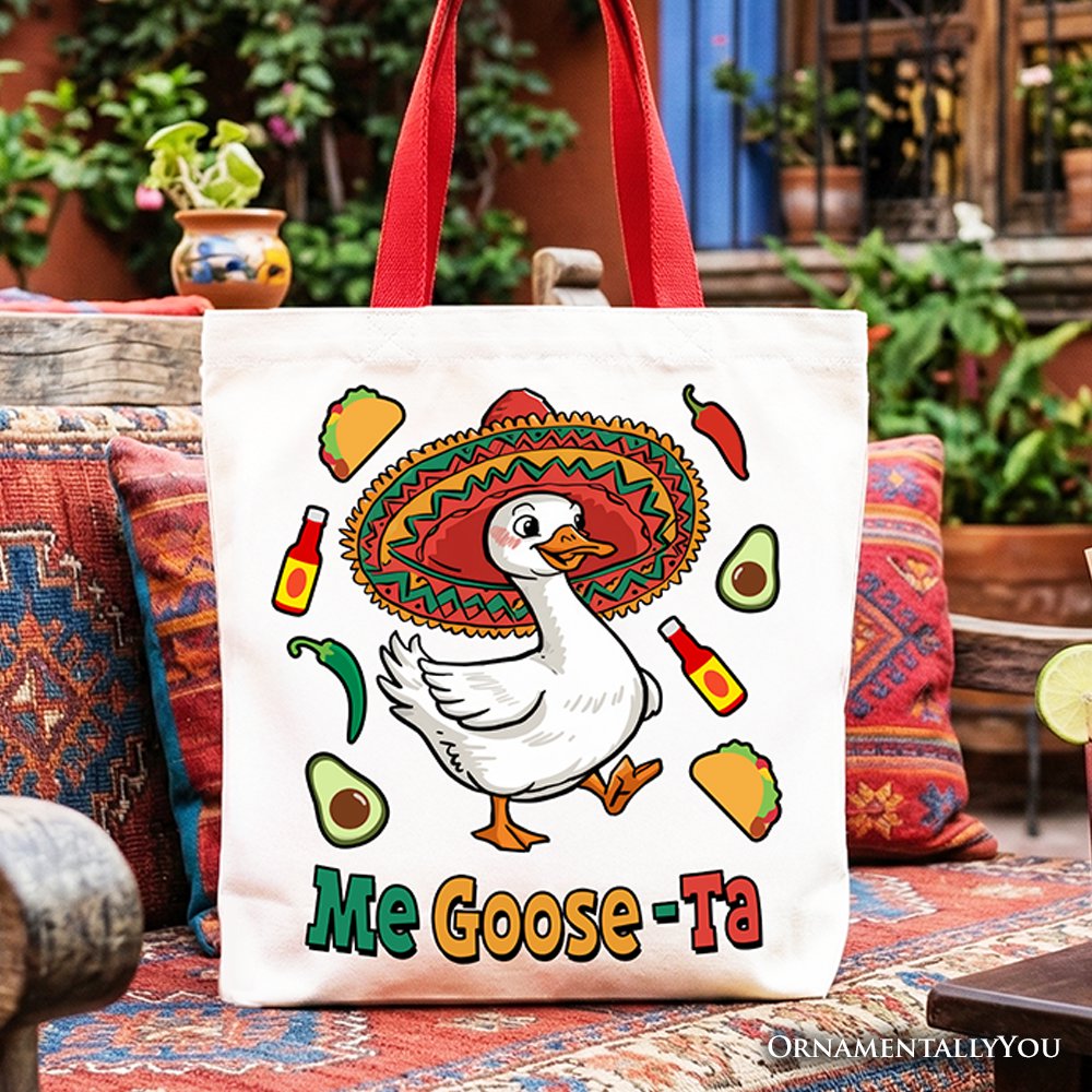 Me Goose-Ta Funny Tote Bag, Mexican Sombrero Goose Gift Shopper Tote Bag OrnamentallyYou Red Handle 