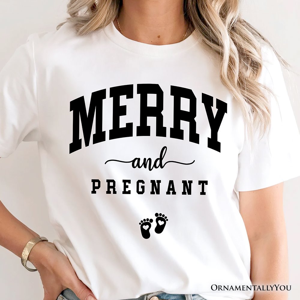 Merry and Pregnant T‑Shirt, Baby Announcement Christmas Tee for New Mom T-Shirts OrnamentallyYou 