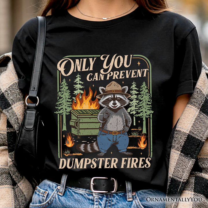 Only You Can Prevent Funny Dumpster Raccoon T-Shirt, Vintage Meme Tee