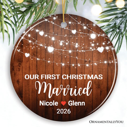 Our First Christmas Married Customized Rustic Theme Ornament Ceramic Ornament OrnamentallyYou Circle 
