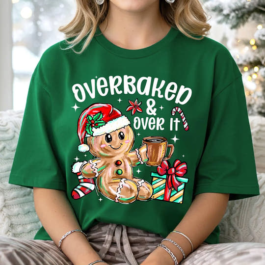 Overbaked & Over It Gingerbread T-Shirt, Tired Christmas Funny Holiday Tee T-Shirts OrnamentallyYou 
