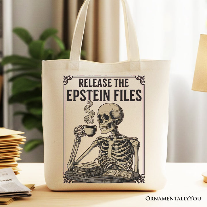 Release the Epstein Files Skeleton Canvas Tote Bag, Dark Humor Transparency Protest Gift Shopper OrnamentallyYou Beige 