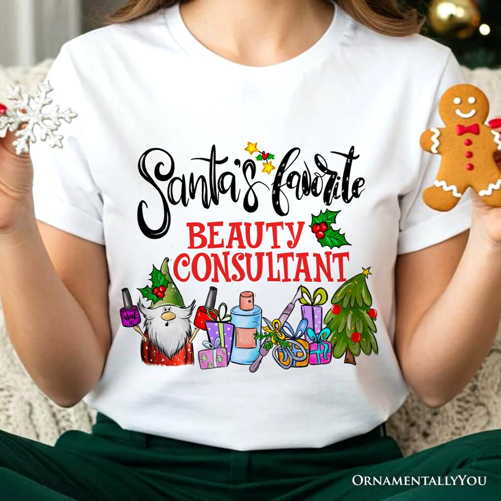 Santa's Favorite Beauty Consultant T-Shirt, Festive Holiday Christmas Tee T-Shirts OrnamentallyYou 