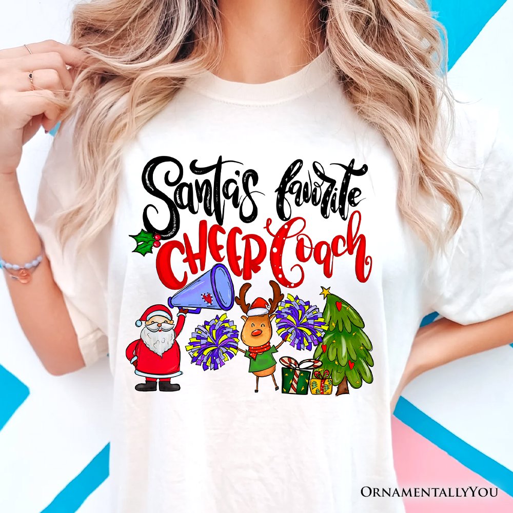 Santa’s Favorite Cheer Coach Christmas T-Shirt, Festive Cheerleading Tee T-Shirts OrnamentallyYou 