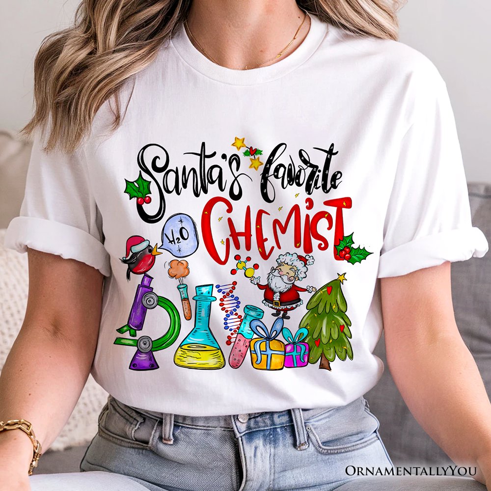 Santa's Favorite Chemist T-Shirt, Merry Christmas Chemistry Tee T-Shirts OrnamentallyYou 
