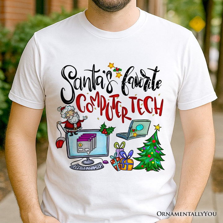 Santa's Favorite Computer Tech T-Shirt, Merry Christmas Tech Support Tee T-Shirts OrnamentallyYou 