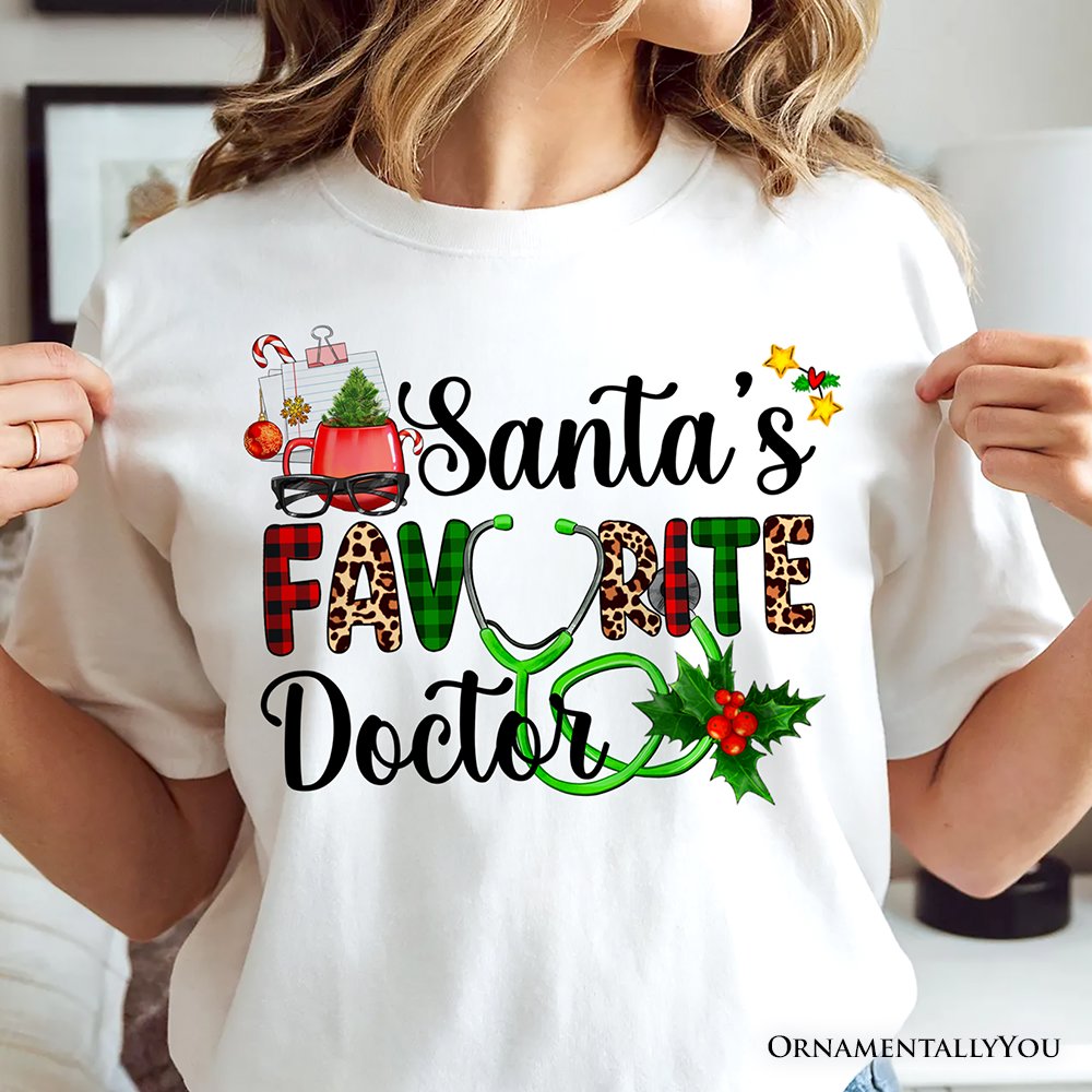 Santa’s Favorite Doctor T-Shirt, Classic Christmas Tee T-Shirts OrnamentallyYou 