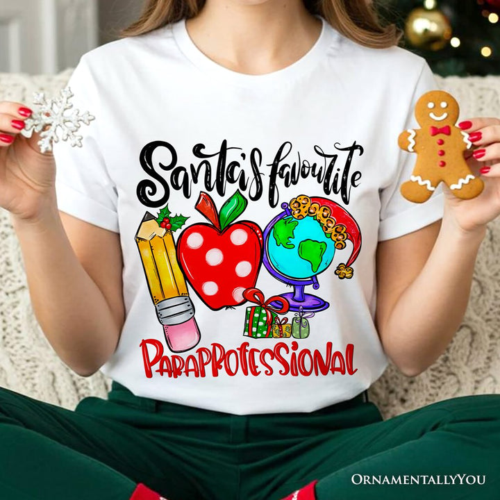 Santa's Favorite Paraprofessional T-Shirt, Merry Christmas Classroom Helper Tee T-Shirts OrnamentallyYou 