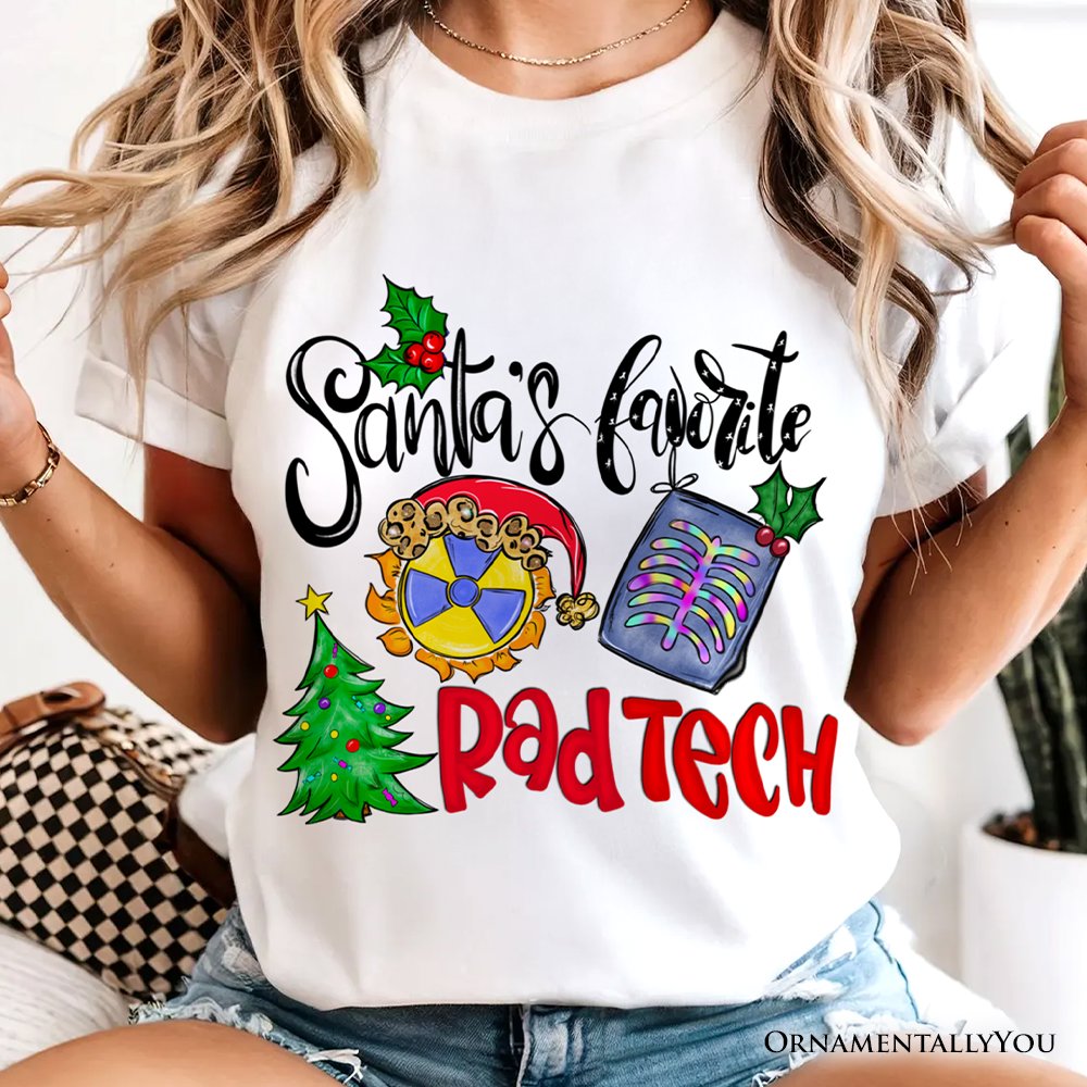 Santa’s Favorite Rad Tech T-Shirt, Merry Christmas X-Ray Tee T-Shirts OrnamentallyYou 
