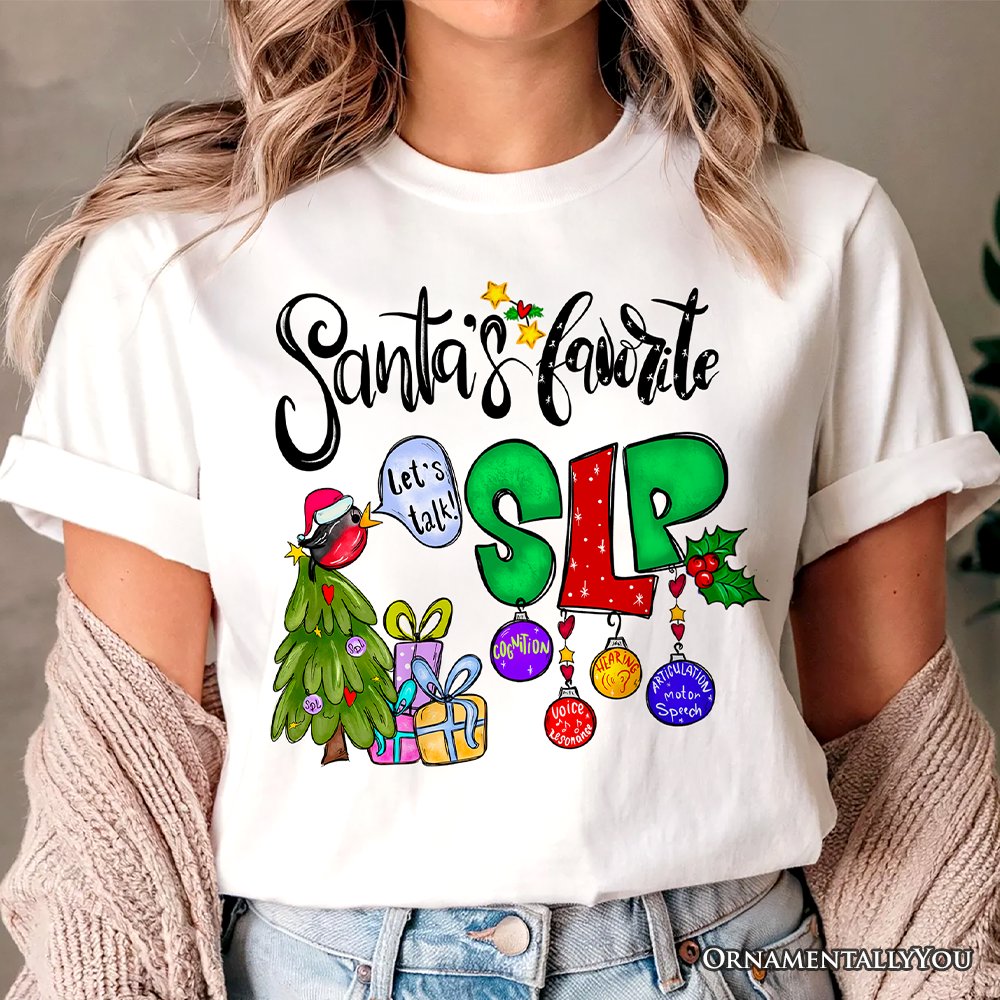 Santa’s Favorite SLP T-Shirt, Festive Christmas Tee for Speech Therapists T-Shirts OrnamentallyYou 