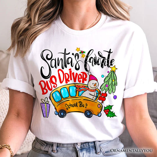 Santa’s Favorite School Bus Driver T-Shirt, Merry Holiday Tee T-Shirts OrnamentallyYou 