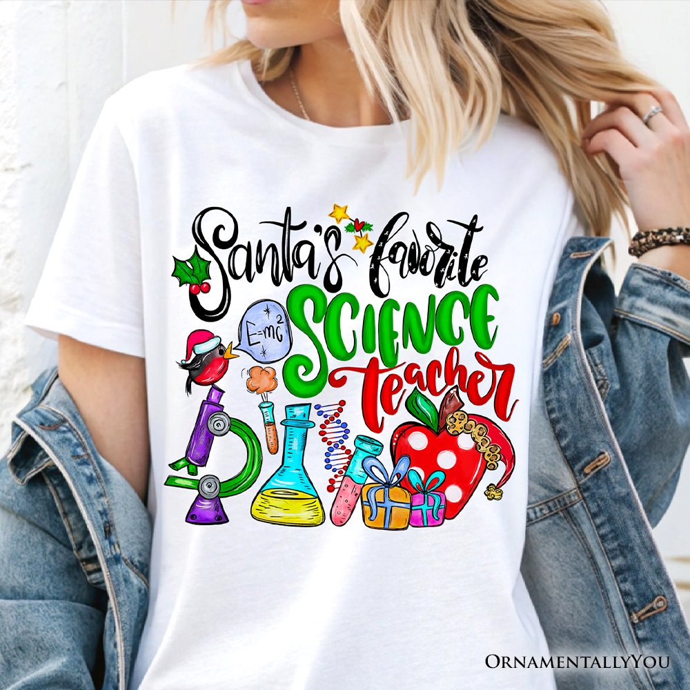Santa’s Favorite Science Teacher T-Shirt, Fun Holiday Classroom Tee T-Shirts OrnamentallyYou 